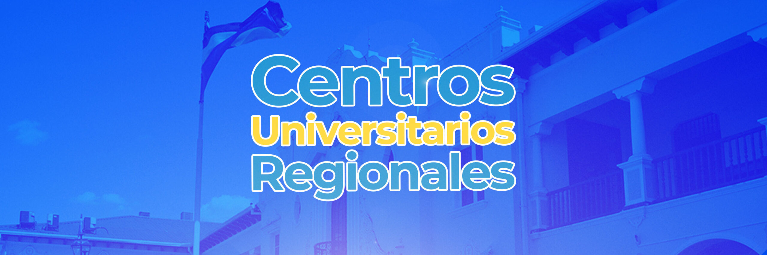 Centros Universitarios Regionales